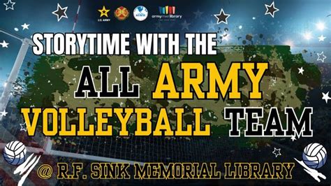 Special Storytime with the All Army Volleyball Team, Robert F. Sink ...