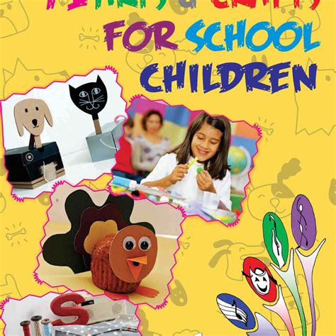 71 Arts & Crafts For School Children : Practice is the only way to mas ...
