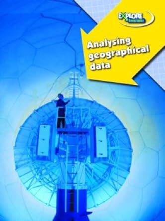 Analysing Geographical Data (Explore Geography) : Yemm, Catherine ...