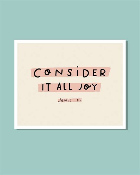 Consider it All Joy Downloadable 8x10 Print – Be A Heart