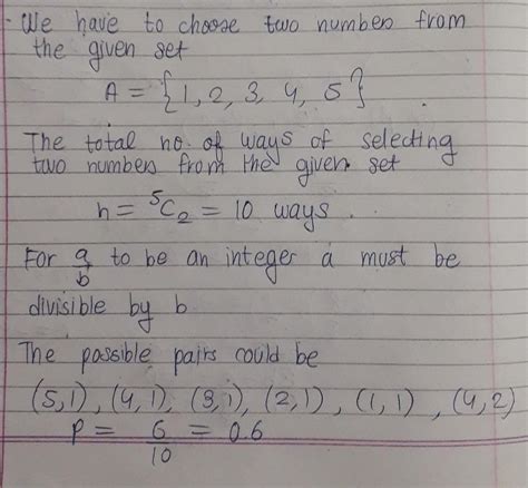 From the set{1,2,3,4,5} , two numbers a and b are chosen at random ...