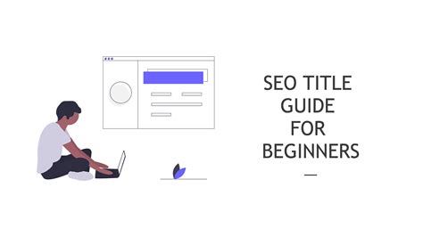 How to Write an SEO Title: SEO Title Tag Best Practices