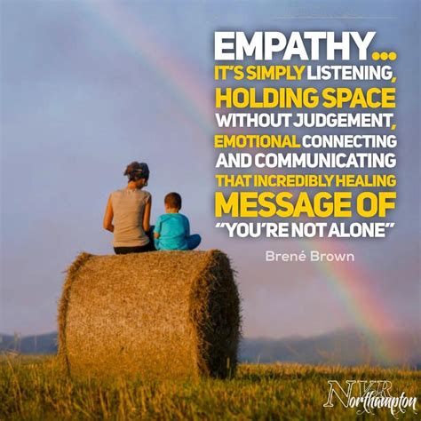 “Empathy... it’s simply listening, holding space without judgement ...