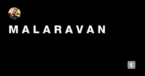 M A L A R A V A N — Teletype