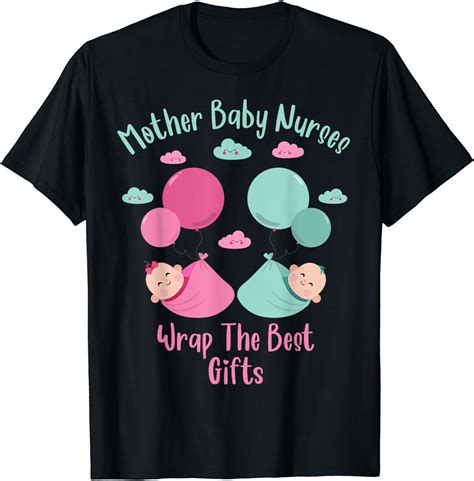 Mother Baby Nurses Wrap The Best Nursing Mother Baby Nurse T-Shirt ...
