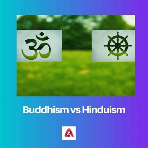 Buddhisme vs Hindu: Perbedaan dan Perbandingan