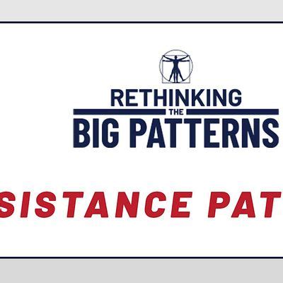 Rethinking the Big Patterns: Resistance Patterns Certification ...