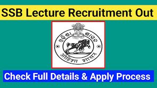 SSB Lecture Post Recruitment 2024 ! Apply Online For 786 Posts ! SSB ...