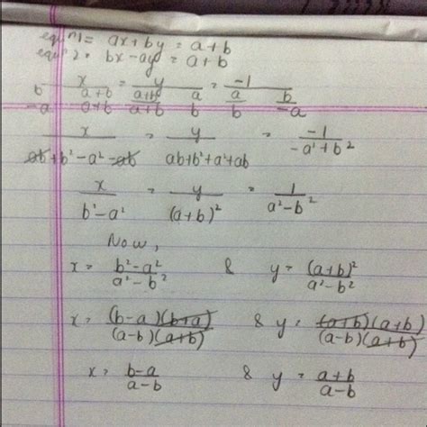 solve the equation by cross multiplication method a x + b y - a + b is ...