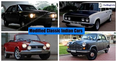 Modified classic Indian cars- Contessa, Ambassador, Padmini and 118 NE ...