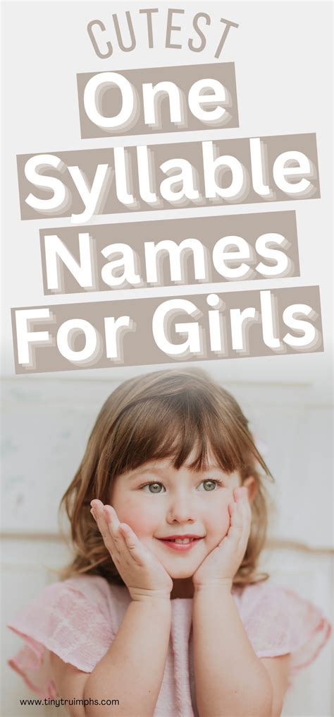 Cutest One Syllable Girl Names and Meanings - Tinytruimphs