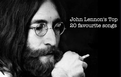 List of John Lennon’s Top 20 favourite songs – The Beatles