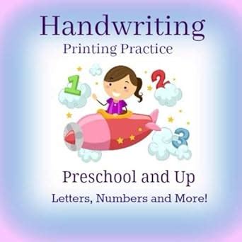 Buy Handwriting Printing Practice: Preschool and Up: Letters, Numbers ...