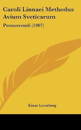 Buy Caroli Linnaei Methodus Avium Sveticarum: Promovendi (1907) Book ...