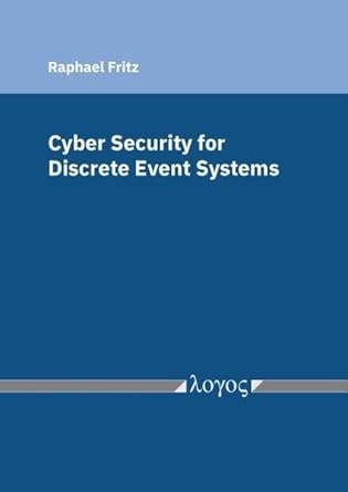 Cyber Security for Discrete Event Systems : Fritz, Raphael: Amazon.in ...