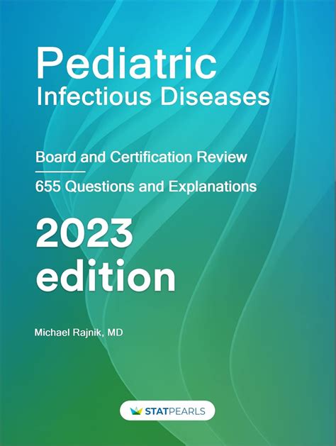 Pediatric Infectious Diseases: Board and Certification Review eBook ...