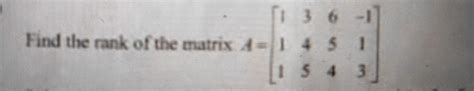Find the rank of the Matrix - Brainly.in