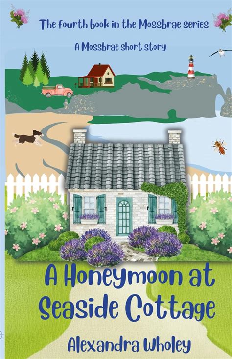 Buy A Honeymoon at Seaside Cottage: 4 (Honeybee Cottage Series) Book ...