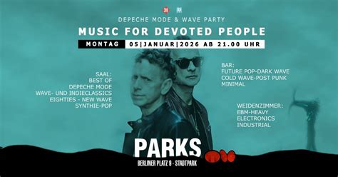 MUSIC FOR DEVOTED PEOPLE - Depeche Mode & Wave Party - Mo.05.01.2026 ab ...
