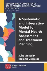 A Systematic and Integrative Model for Mental Health Assessment and ...