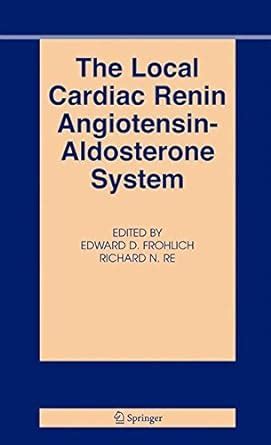 The Local Cardiac Renin-Angiotensin Aldosterone System (Basic Science ...