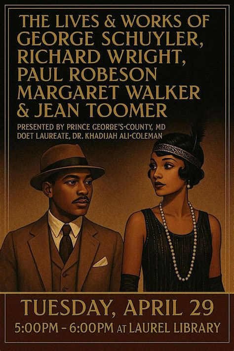 The Lives & Works of Schuyler, Wright, Robeson, Walker & Toomer, Laurel ...