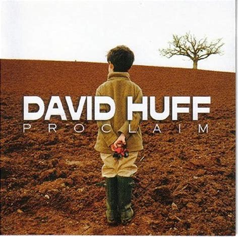 Proclaim: Huff, David: Amazon.in: Music}