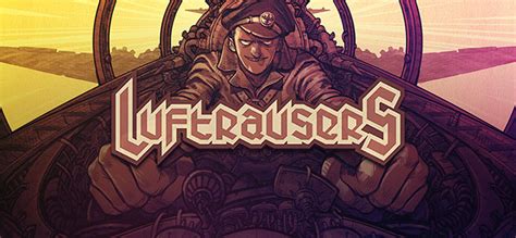 LUFTRAUSERS v1.0 – полная версия