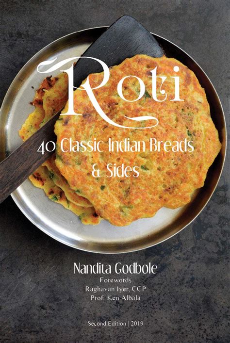 Roti: 40 Classic Indian Breads & Sides eBook : Godbole, Nandita ...