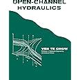 Open-Channel Hydraulics: Facts and Photos from America's Greatest ...