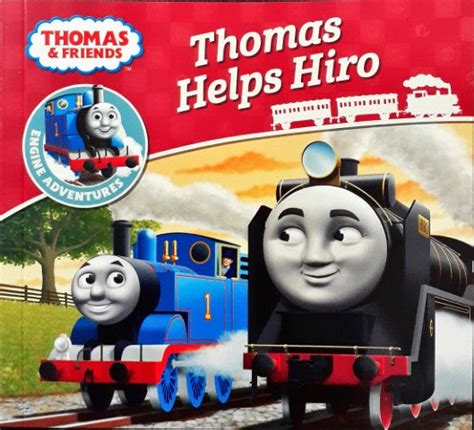 Thomas & Friends Engine Adventures Thomas Helps Hiro – Books and You