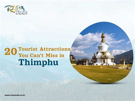 20 Tourist Attractions in Thimphu | RS Travels