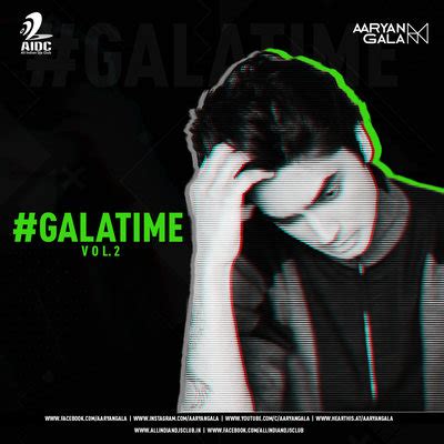 AIDC - #GalaTime Vol.2 - Aaryan Gala