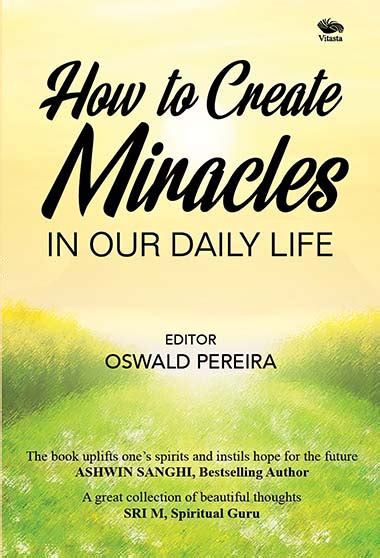 How to Create Miracles in our Daily Life - Indian books and Periodicals
