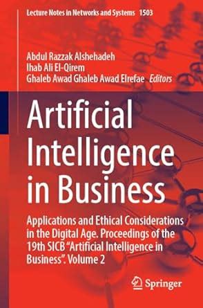 Buy Artificial Intelligence in Business: Applications and Ethical ...