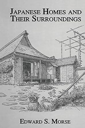 Japanese Homes and Their Surroundings (Kegan Paul Japan Library) eBook ...
