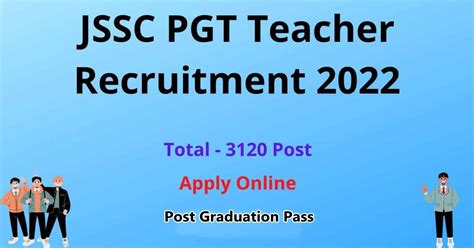JSSC PGT Teacher Recruitment 2022-Apply Online 3120 Post Notification ...