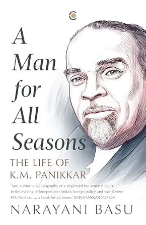 Buy A Man For All Seasons: The Life Of K.M. Panikkar Book Online at Low ...