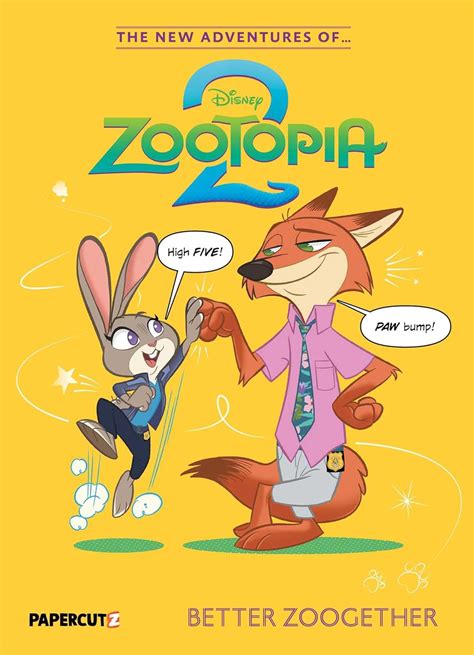 The New Adventures of Zootopia 2 1: Better Zoogether: Volume 1 : The ...