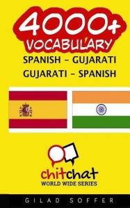 4000+ Spanish - Gujarati Gujarati - Spanish Vocabulary: Buy 4000 ...