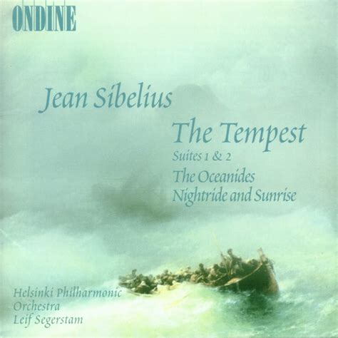 Tempest Suites 1 & 2: J. Sibelius, Leif Segerstam, Helsinki ...