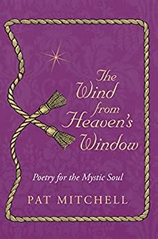 The Wind from Heaven's Window: Poetry for the Mystic Soul eBook ...