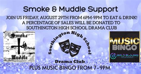 Smoke & Muddle Support SHS Drama Club - EVENT IS FULL!, Smoke and ...