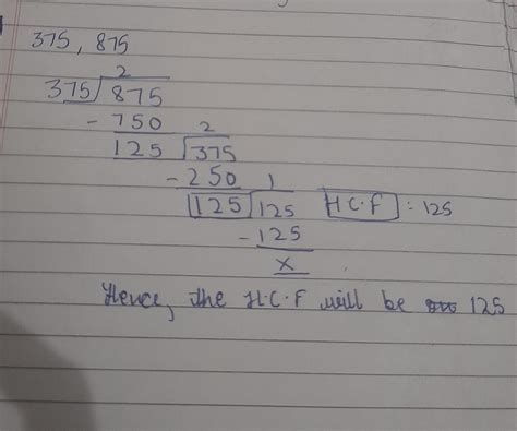 find the HCF by long division method a) 375, 875 b) 80,120,360 - Brainly.in
