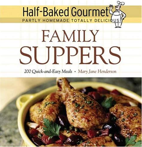 Buy Half-Baked Gourmet: Family Suppers (Half-Baked Gourmet: Partly ...