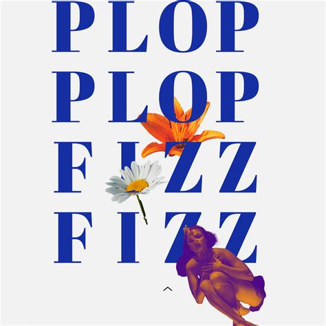 Plop plop fizz fizz What is that noise? | by Gwir Huddleston Llewellyn ...