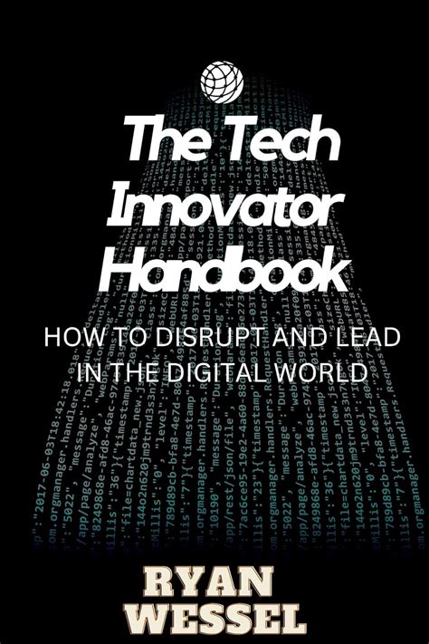 The Tech Innovator' Handbook: How to lead and disrupt in the digital ...