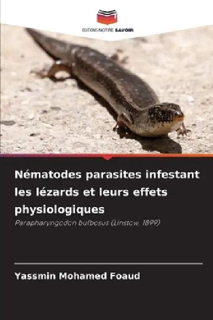 Nématodes parasites infestant les lézards et leurs effets ...
