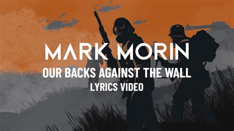 Mark Morin - Our Backs Against The Wall (Lyrics video) - YouTube