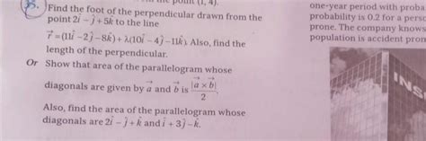 Find the foot of the perpendicular drawn from the point 21-+5k to the ...